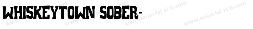 WhiskeyTown Sober字体转换